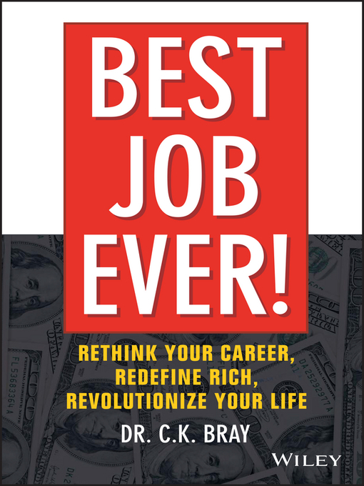 Title details for Best Job Ever! by Dr. CK Bray - Available